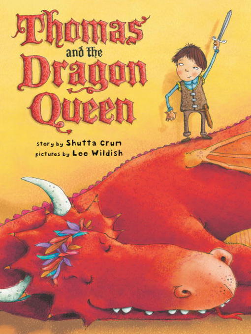 Title details for Thomas and the Dragon Queen by Shutta Crum - Wait list